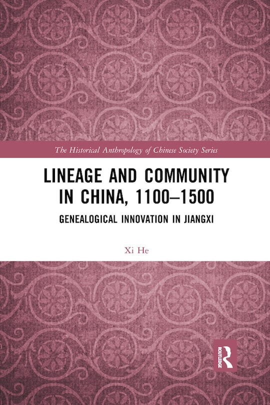 Front cover_Lineage And Community In China, 1100-1500