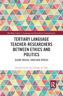 Couverture_Tertiary Language Teacher-researchers Between Ethics And Politics