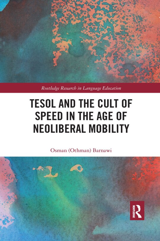 Couverture_Tesol And The Cult Of Speed In The Age Of Neoliberal Mobility