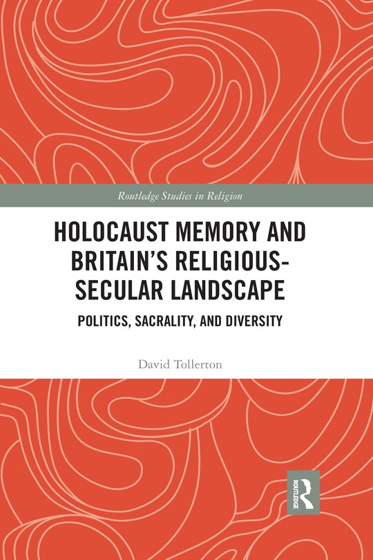 Couverture_Holocaust Memory And Britain's Religious-secular Landscape