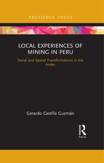 Front cover_Local Experiences Of Mining In Peru