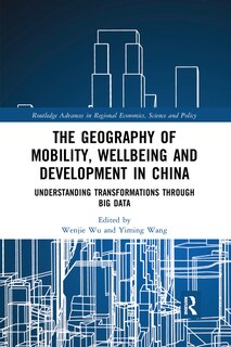Front cover_The Geography Of Mobility, Wellbeing And Development In China