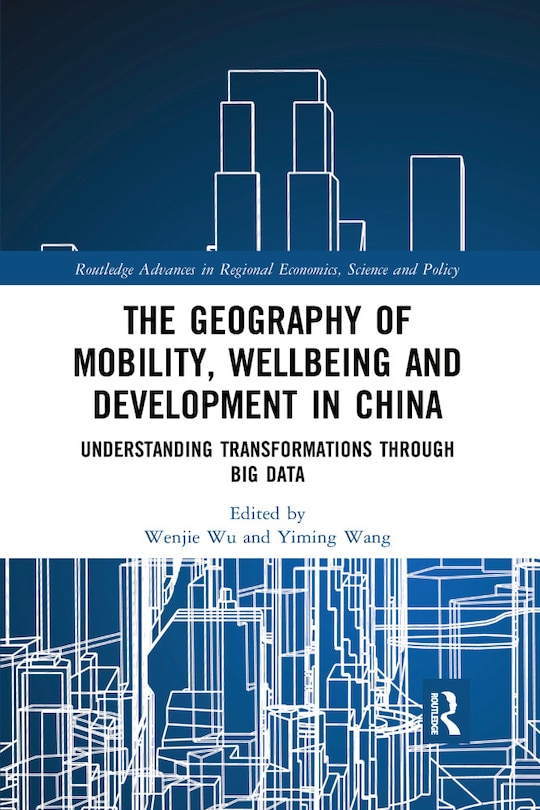 Front cover_The Geography Of Mobility, Wellbeing And Development In China