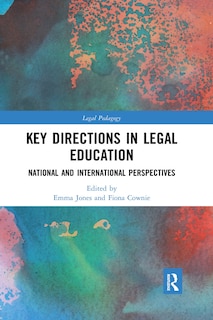 Key Directions In Legal Education: National And International Perspectives