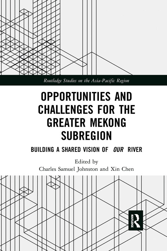 Front cover_Opportunities And Challenges For The Greater Mekong Subregion