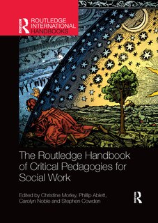 Front cover_The Routledge Handbook Of Critical Pedagogies For Social Work