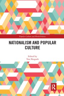 Front cover_Nationalism And Popular Culture