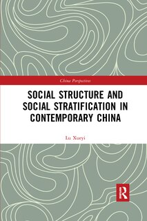 Couverture_Social Structure And Social Stratification In Contemporary China