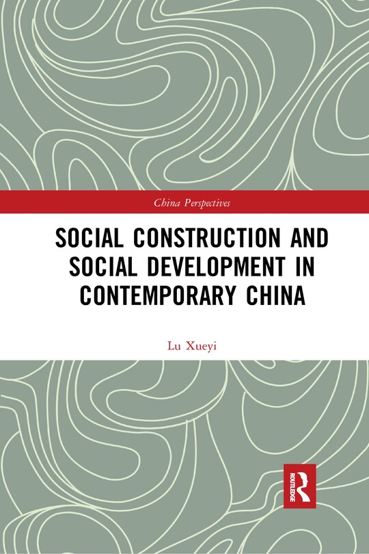 Front cover_Social Construction And Social Development In Contemporary China