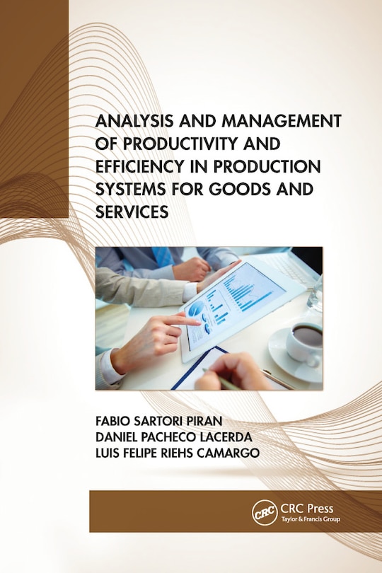 Front cover_Analysis And Management Of Productivity And Efficiency In Production Systems For Goods And Services