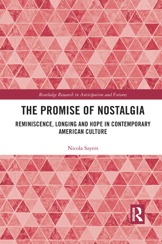 Front cover_The Promise Of Nostalgia