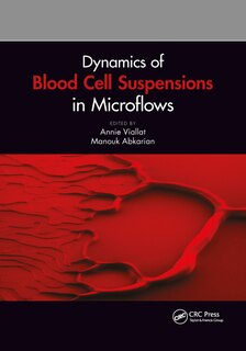Front cover_Dynamics Of Blood Cell Suspensions In Microflows