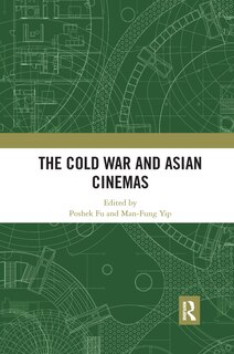 Couverture_The Cold War and Asian Cinemas
