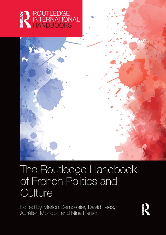 Couverture_Routledge Handbook of French Politics and Culture