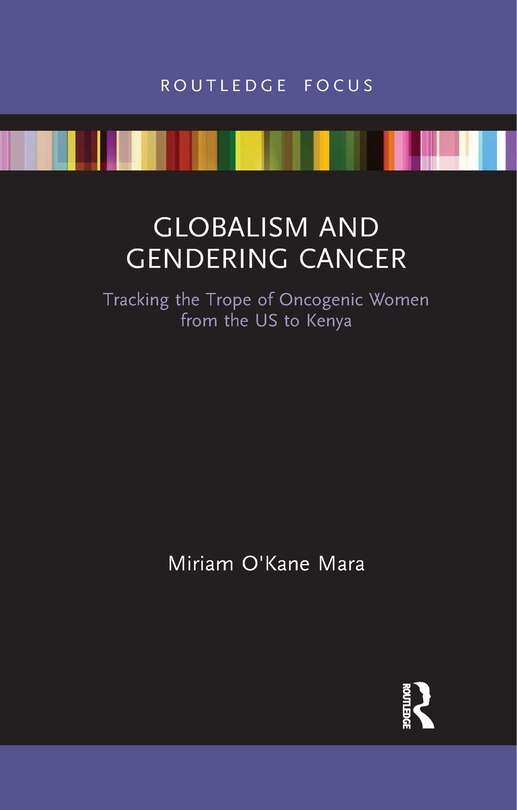 Front cover_Globalism And Gendering Cancer