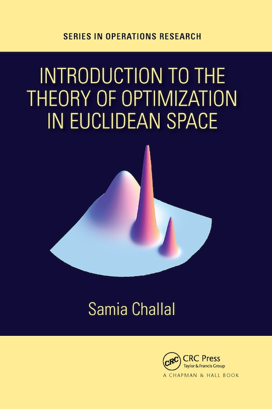 Front cover_Introduction To The Theory Of Optimization In Euclidean Space