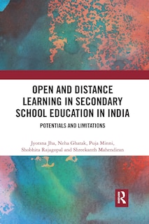 Front cover_Open And Distance Learning In Secondary School Education In India