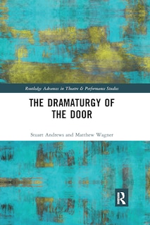Front cover_The Dramaturgy Of The Door