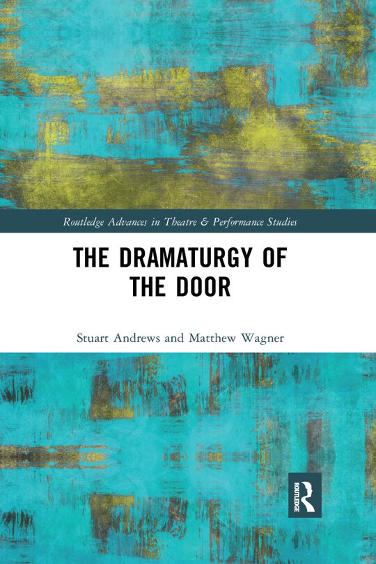 Front cover_The Dramaturgy Of The Door