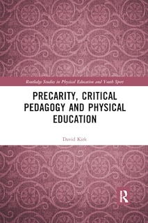 Couverture_Precarity, Critical Pedagogy And Physical Education