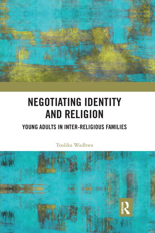Front cover_Negotiating Identity And Religion