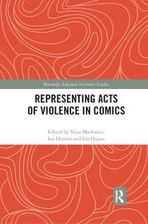Front cover_Representing Acts Of Violence In Comics