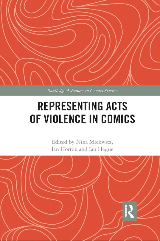 Front cover_Representing Acts Of Violence In Comics