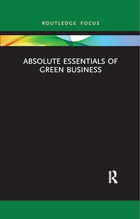 Front cover_Absolute Essentials Of Green Business