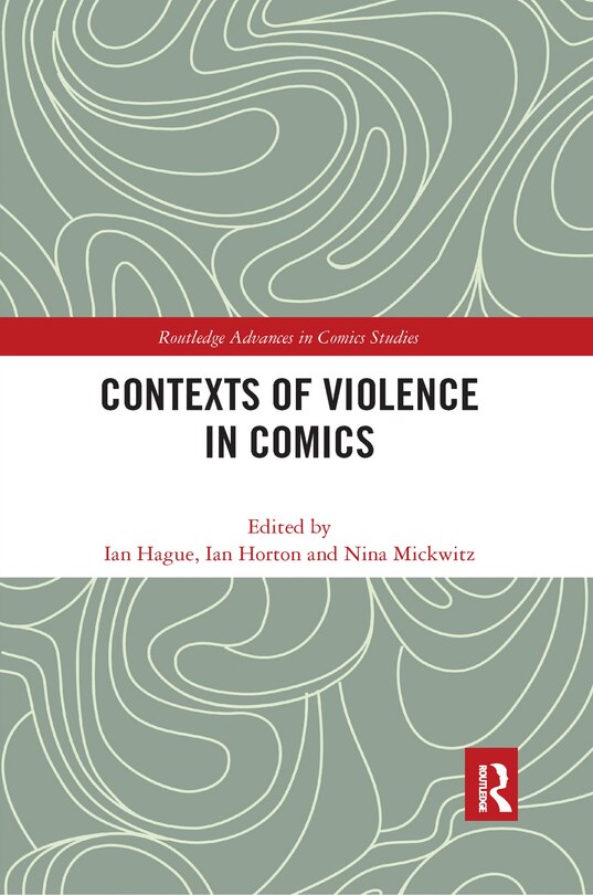 Front cover_Contexts Of Violence In Comics