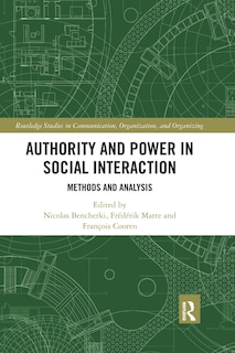 Couverture_Authority And Power In Social Interaction