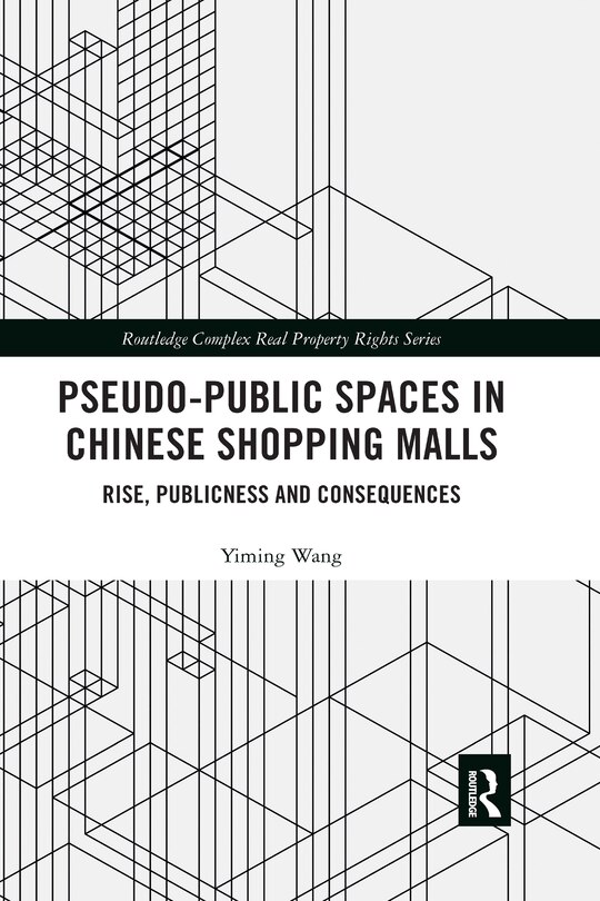 Couverture_Pseudo-public Spaces In Chinese Shopping Malls