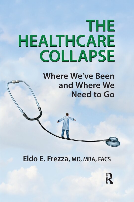 Front cover_The Healthcare Collapse