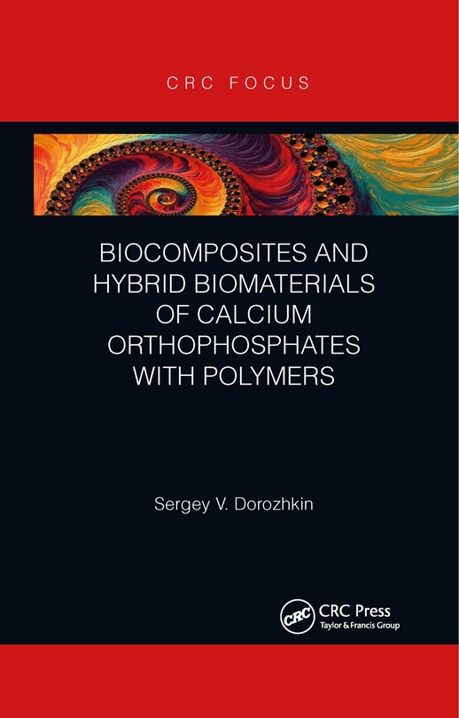 Front cover_Biocomposites and Hybrid Biomaterials of Calcium Orthophosphates with Polymers