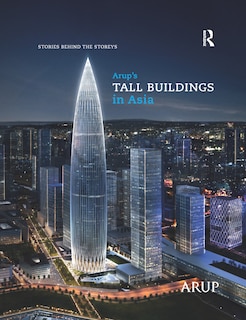 Front cover_Arup's Tall Buildings In Asia