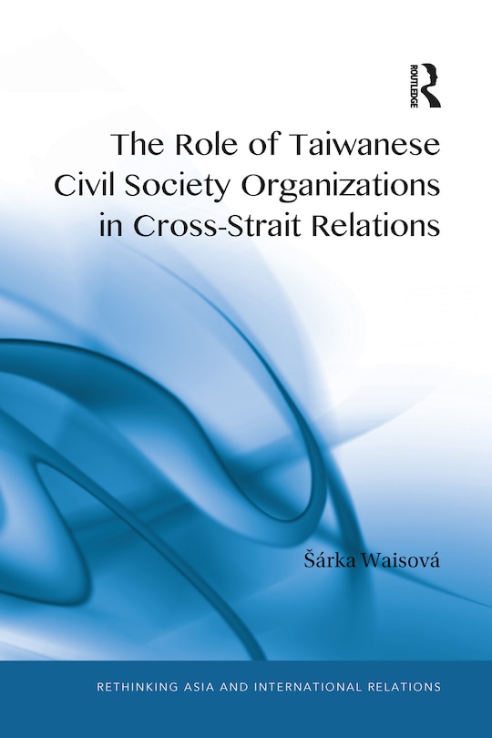 Front cover_The Role of Taiwanese Civil Society Organizations in Cross-Strait Relations