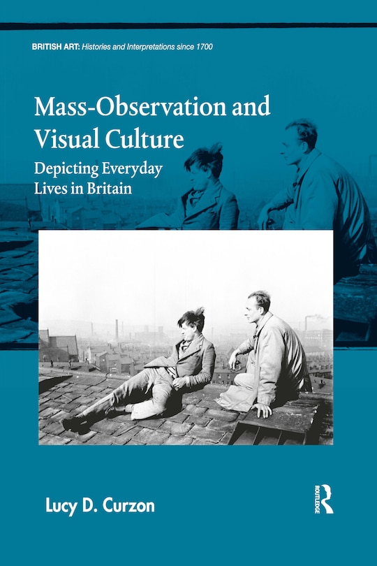 Front cover_Mass-observation And Visual Culture