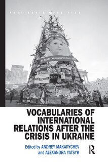 Front cover_Vocabularies Of International Relations After The Crisis In Ukraine