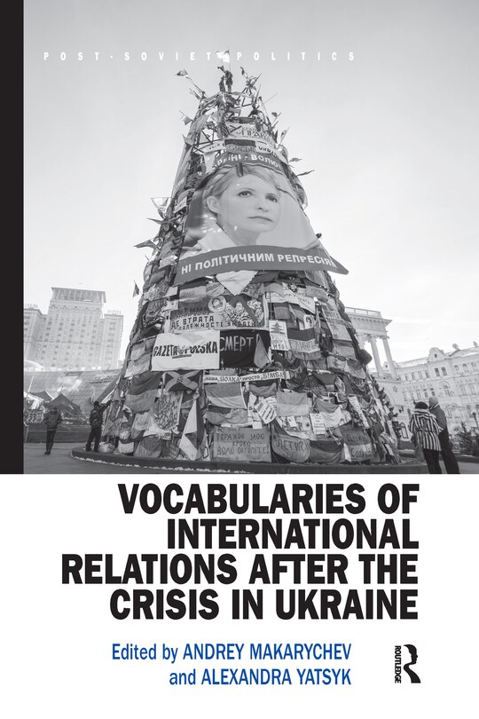 Front cover_Vocabularies Of International Relations After The Crisis In Ukraine