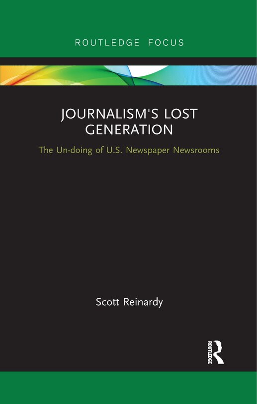 Front cover_Journalism's Lost Generation