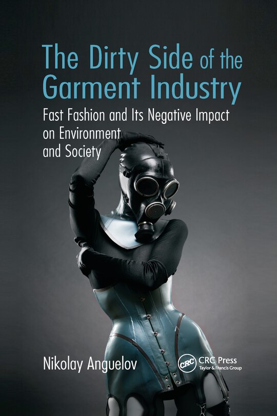 Front cover_The Dirty Side of the Garment Industry