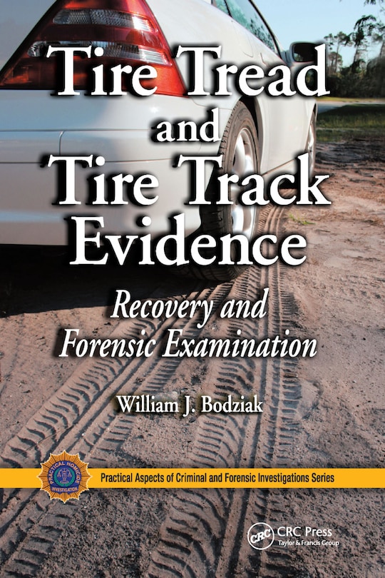 Front cover_Tire Tread And Tire Track Evidence