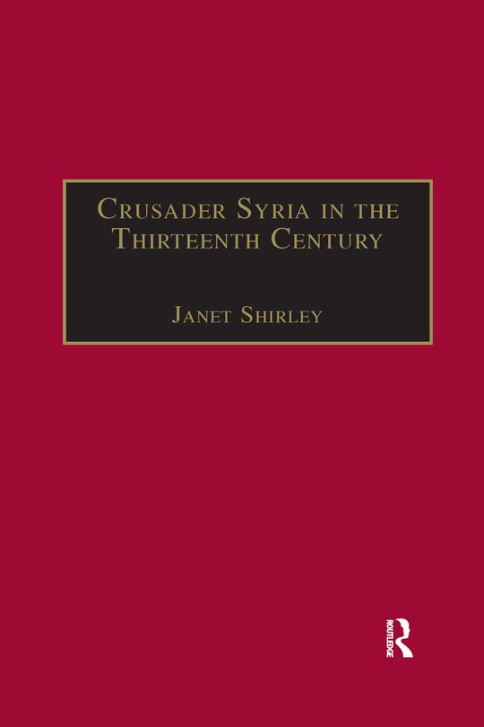 Couverture_Crusader Syria In The Thirteenth Century