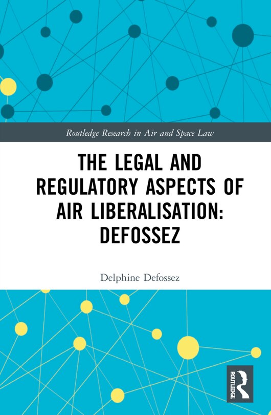 Front cover_The Law and Regulation of Airspace Liberalisation in Brazil