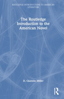 Front cover_The Routledge Introduction to the American Novel
