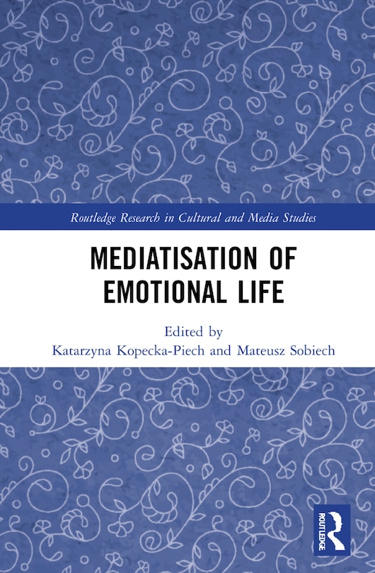 Front cover_Mediatisation Of Emotional Life