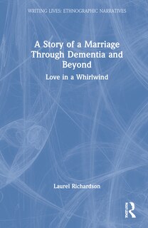 Couverture_A Story Of A Marriage Through Dementia And Beyond