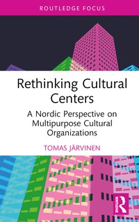 Front cover_Rethinking Cultural Centers