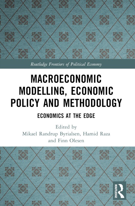 Front cover_Macroeconomic Modelling, Economic Policy and Methodology