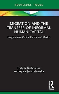 Couverture_Migration and the Transfer of Informal Human Capital