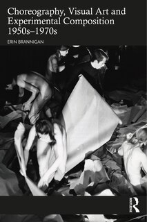 Couverture_Choreography, Visual Art And Experimental Composition 1950s-1970s